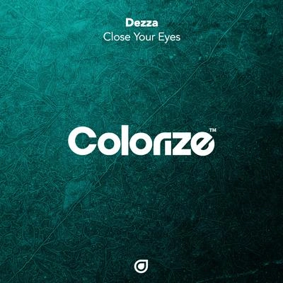 DezzaClose Your Eyes (Original Mix)