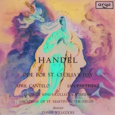 Sir David WillcocksOde for Saint Cecilia's Day (HWV76):"From Harmony, From Heav'nly Harmony"