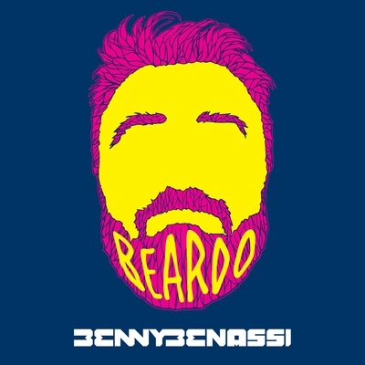 Benny BenassiBeardo (Original Mix)