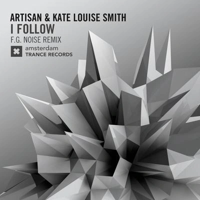 ArtisanI Follow (F.G. Noise Remix)