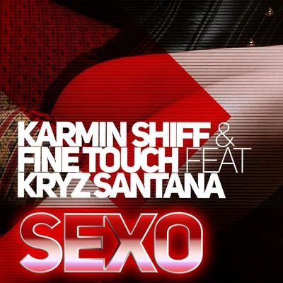 Karmin ShiffSexo (Nicola Fasano & Steve Forest Dub Mix)