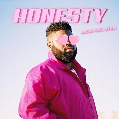 Pink Sweat$Honesty (Jersey Club Remix)