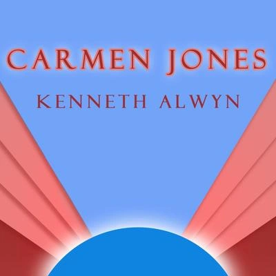 Kenneth AlwynFinale (from "Carmen Jones")