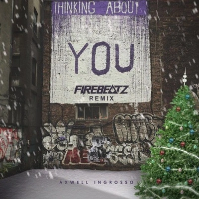 FirebeatzThinking About You (Firebeatz Remix)