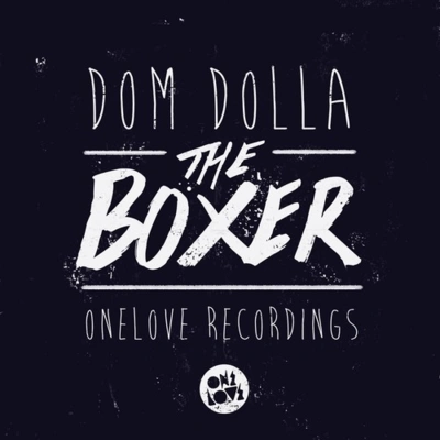 Dom DollaThe Boxer (Original Mix)