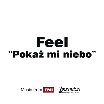 FeelPokaz Mi Niebo (Single Edit)