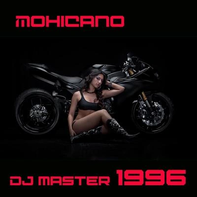 DJ MasterMohicano (1996)