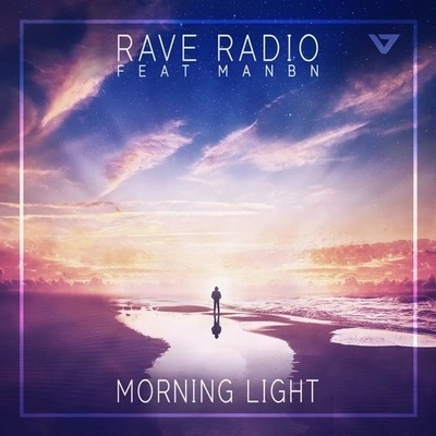 rave radioMorning Light (Radio Mix)