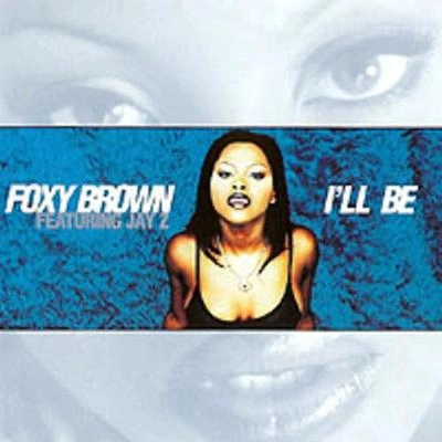 Foxy BrownI'll Be (Instrumental Version)