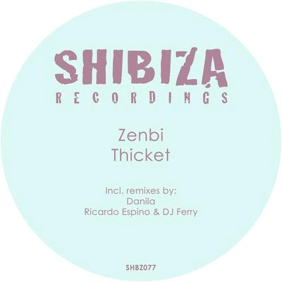 ZenbiThicket (Ricardo Espino & DJ Ferry Remix)