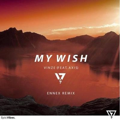 EnnexMy Wish (Ennex Remix)