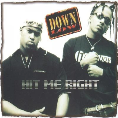 Down LowHit Me Right (Vocal Mix)