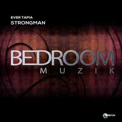 Ever TapiaStrongman (Original Mix)