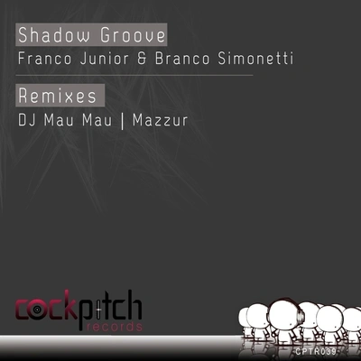 Franco JuniorShadow Groove (Original Mix)