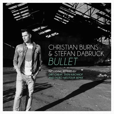 Christian BurnsBullet (Falko Niestolik Arena Mix)