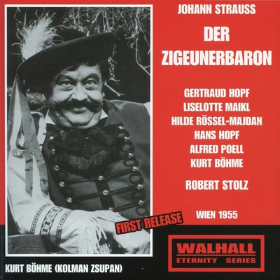 Robert StolzDer Zigeunerbaron:Act II: So voll Frohlichkeit (Arsena, Mirabella)