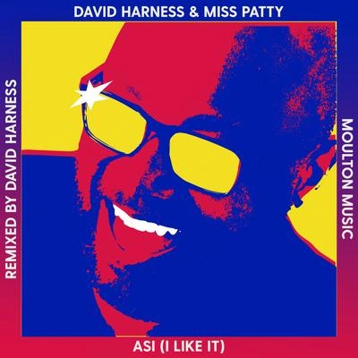 David HarnessASI (I Like It) (Harness Dub Mix)