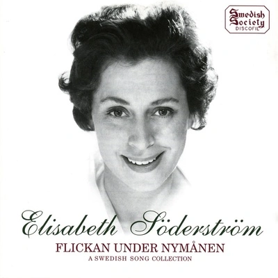 Elisabeth SoderstromUr idyll och epigram av J.L. Runeberg, Op. 4a (excerpts): Flickan kom ifran sin alsklings mote (The girl returned from meeting her loved one)