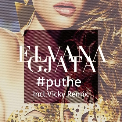 Elvana GjataPuthe (Vicky Remix)