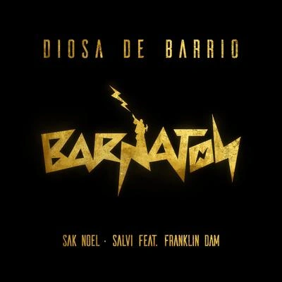 Sak NoelDiosa De Barrio