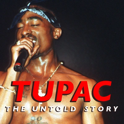 2PacTupac: The Untold Story