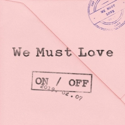 ONF사랑하게 될 거야 (We Must Love)