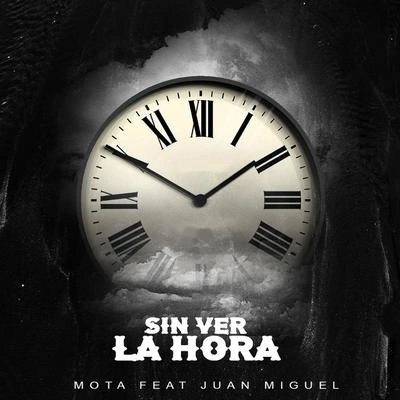 Juan MiguelMotaSin Ver la Hora