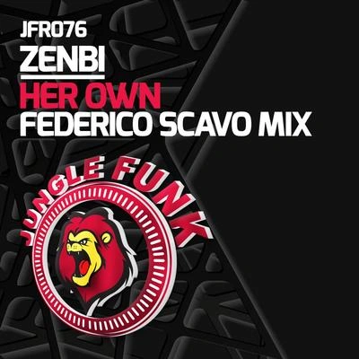 ZenbiHer Own (Federico Scavo Remix)