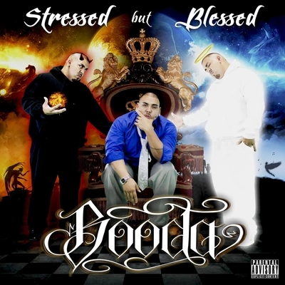 Booda#Stressedbutblessed (feat. K-Roc & Celena Santa Cruz)