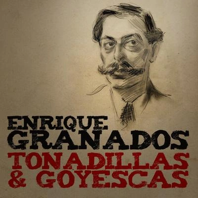 Enrique GranadosTonadillas al estilo antiguo: No. 3. El majo discreto