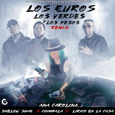 Ana CarolinaLos euros, Los Verde屬於Los pesos (remix)