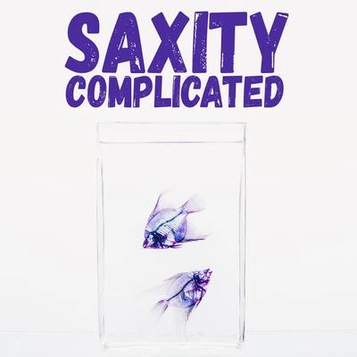 SaxityComplicated