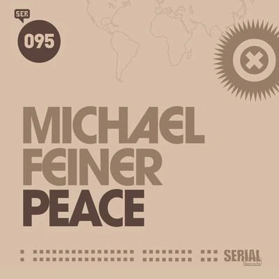 Michael FeinerPeace (Original Mix)