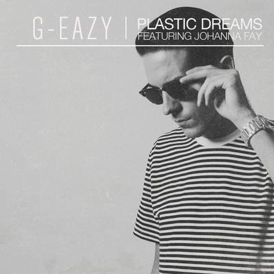 G-EazyPlastic Dreams (feat. Johanna Fay)