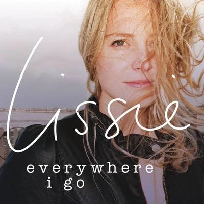 LissieEverywhere I Go (Alternate Version)