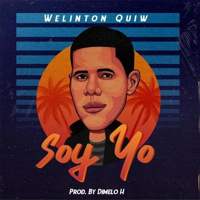 Welinton QuiwSoy Yo