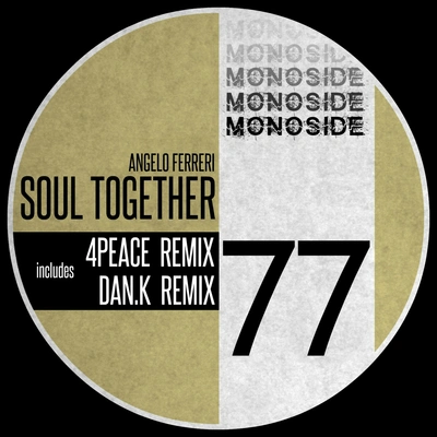 Angelo Ferrerisoul together (4peace remix)