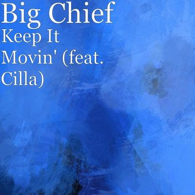 Big Chiefkeep IT mov in (feat. CI拉拉)