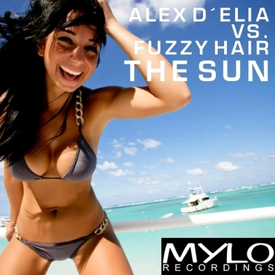 Fuzzy Hairthe sun (Alex Delia mix)