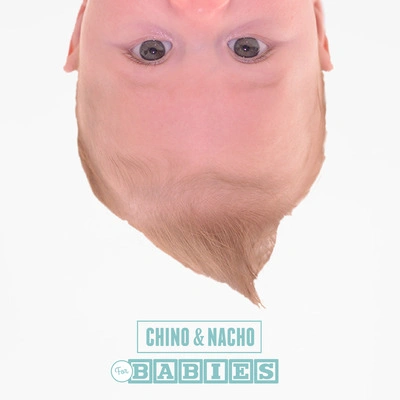 Chino y NachoLo Que No Sabes Tú