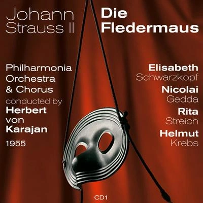 Herbert von KarajanHelmut KrebsElisabeth SchwarzkopfPHILHARMONIA ORCHESTRAKarl DönchJohann Strauss II: Die Fledermaus, Act I: Trinke, Liechen, trinke schnell