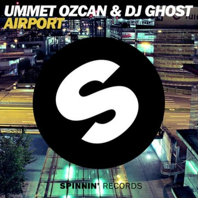 Ummet OzcanDj GhostAirport (Original Mix) (proper)