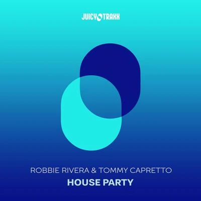 Robbie RiveraHouse Party (Original Mix)