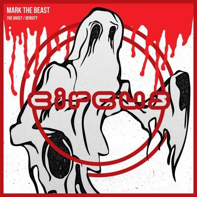 Mark The BeastThe Ghost