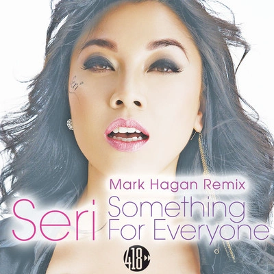 SeriSomething for Everyone (Mark Hagan Dub)