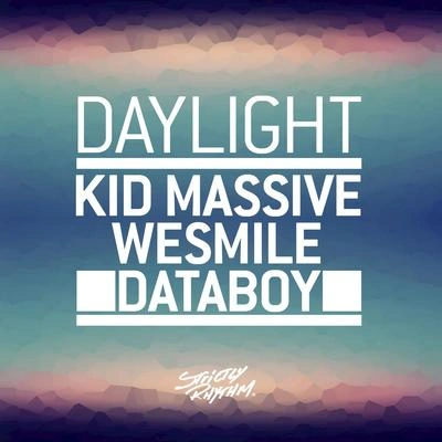 Kid MassiveDaylight (Radio Edit)