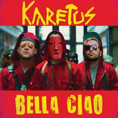 karetusBella Ciao