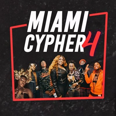 Rondo SmiffMIKE SMIFFQuintino & BlasterjaxxTafiaSupa CindyDKE AuthorTierra TranieceMiami Cypher 4