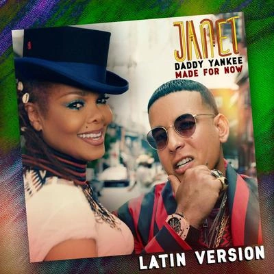 Janet JacksonMade For Now (Latin Version)