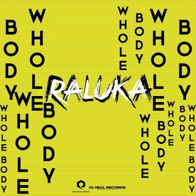 RalukaWhole Body